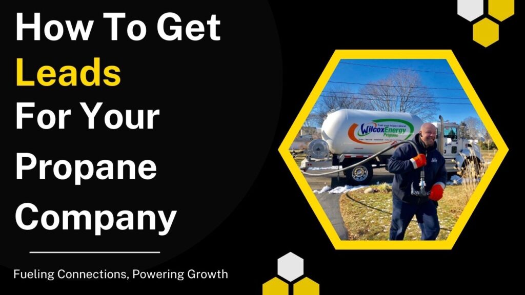 how to get leads for your propane company