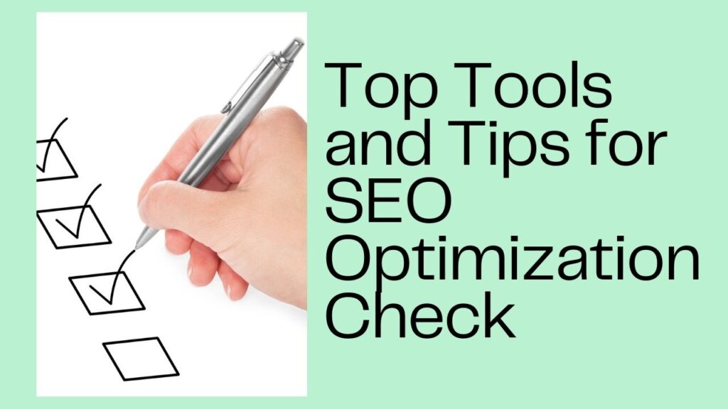 Top Tools and Tips for SEO Optimization Check